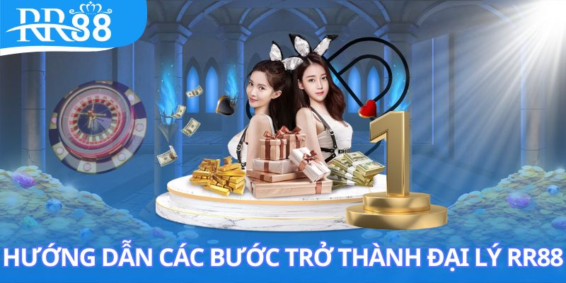 Hướng dẫn các bước gia nhập đại lý RR88 chính thức